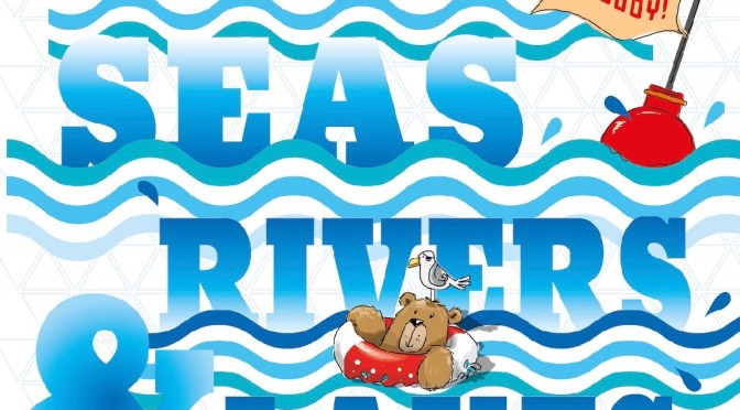 Oceans, Seas, Rivers & Lakes – Saturday 1st April 2023