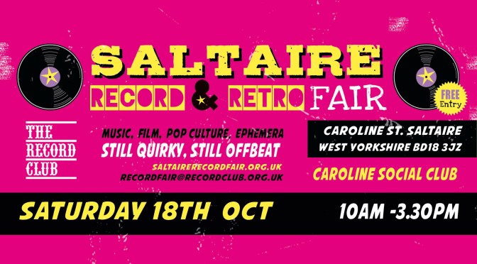 Saltaire Record Fair – Saturday 18th October 2025