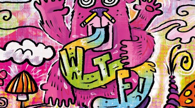 WTF! – Saturday 1st August 2026